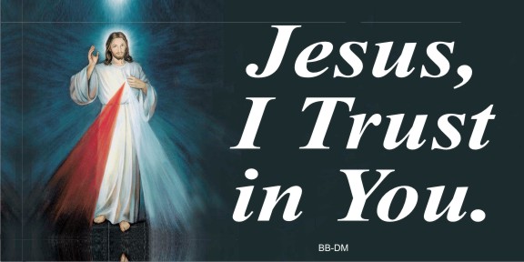 Jesus I Trust in You 36x54 Vinyl Poster